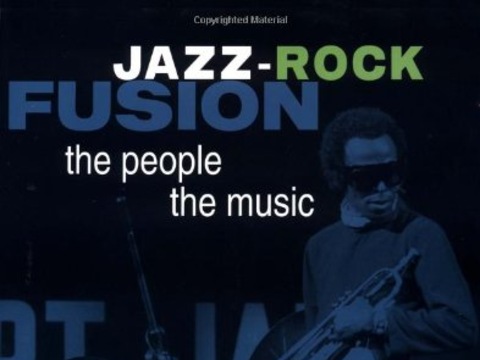 JAZZ. FUSION. ROCK