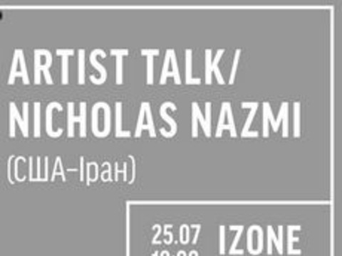 Artist Talk: Ніколас Назмі
